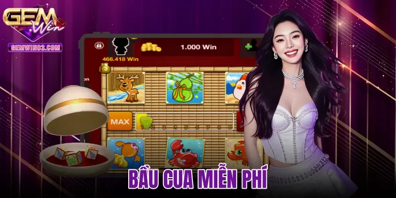 Bầu Cua Miễn Phí - Luật Chơi Điểm Ảo Chuẩn Tại Gemwin